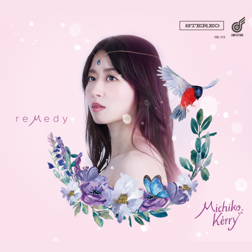 ≪公演延期≫Michiko Kérry "remedy" レコ発ライブ